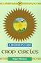 Crop Circles: A Beginner's Guide