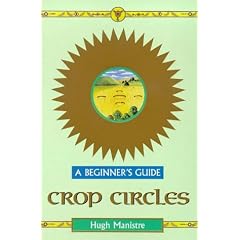 Crop Circles: A Beginner's Guide (Beginner's Guides)
