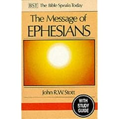 The Message of Ephesians: God's New Society: With Study Guide (The Bible Speaks Today)