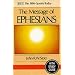 The Message of Ephesians: God's New Society: With Study Guide (The Bible Speaks Today)