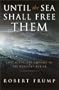 Until the Sea Shall Free Them : Life, Death and Survival in the Merchant Marine