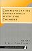 Communicating Effectively with the Chinese (Communicating Effectively in Multicultural Contexts) by Ge Gao ISBN 080397003X