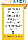 Critical and Historical Essays, Part 3 (The Complete Writings of Lord Macaulay)