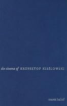 The Cinema of Krzysztof Kieslowski: Variations on Destiny and Chance (Directors' Cuts)