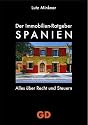 Immobilien-Ratgeber Spanien - Alles über Recht und Steuern