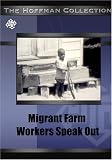 Migrant Farm Workers Speak Out