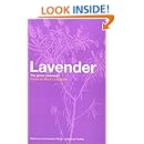 Lavender: The Genus Lavandula (Medicinal and Aromatic Plants - Industrial Profiles)