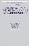Produkt-Bild: Kultur, Bildung und Wissenschaft im 20. Jahrhundert