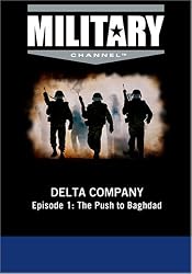 Delta Company - Episode 1: The Push to Baghdad