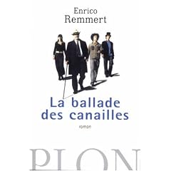 La ballade des canailles