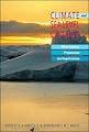 Climate and Sea Level Change: Observations, Projections and Implications