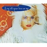 LayAllYourLoveonMe