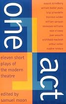 One Act: Eleven Short Plays of the Modern Theater