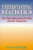 Understanding Statistics: An Introduction for the Social Sciences