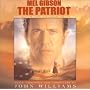 The Patriot: Original Motion Picture Score (2000 Film)