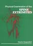 Physical Examination of the Spine and Extremities