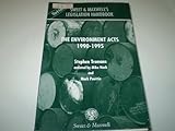The Environment Acts 1990-1995