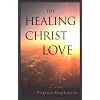 The Healing Christ Love