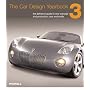 The Car Design Yearbook 3: The Definitive Annual Guide to All New Concept and Production Cars Worldwide