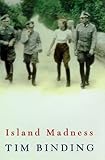 Island madness
