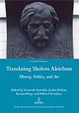 Translating Sholem Aleichem : history, politics and art