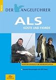 Angelf&uuml;hrer Als - K&uuml;ste und Fjorde (Meerforellenangeln und Brandungsangeln) - Udo Schroeter