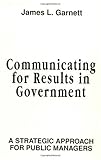 Communicating for Results in Government