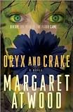 Oryx and Crake by Margaret Atwood
