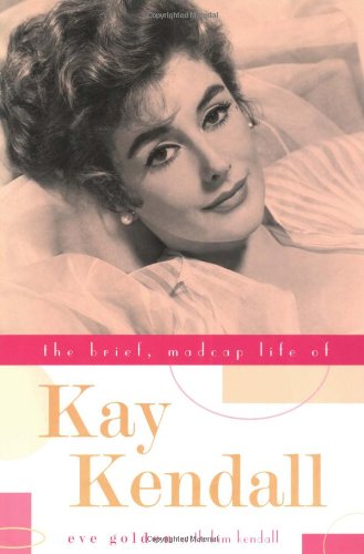 The Brief, Madcap Life of Kay Kendall