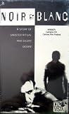 Noir & Blanc [VHS]