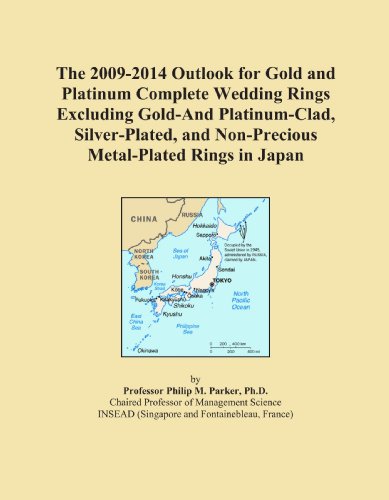 The 2009-2014 Outlook for Gold and Platinum Complete Wedding Rings Excluding Gold-And Platinum-Clad, Silver-Plated, and Non-Precious Metal-Plated Rings in Japan