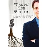 Making Life Better
