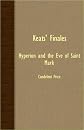 Keats' Finales: Hyperion And The Eve Of Saint Mark