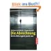 Die Abrechnung: Ein ehemaliger BKA-Kommissar packt aus: Ein Ex-BKA-Agent packt aus