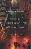 Veniss Underground