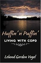 Huffin' n' Puffin': Living with COPD