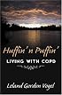 Huffin' n' Puffin': Living with COPD