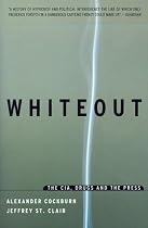 White-out: CIA, Drugs and the Press