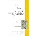 From Now on With Passion: A Guide to Emotional Intelligence