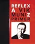 Vik Muniz: Reflex