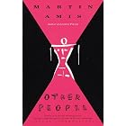 Other People by  Martin Amis
