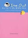 Time Out: Soul Talk for Stay-At-Home Moms