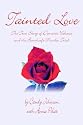 Tainted Love: the True Story of Domestic Violence and the Bornhoeft Murder Trial