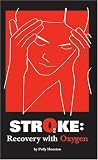 Stroke: Recovery with Oxygen
