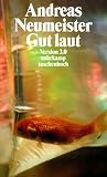 Gut laut - Version 2.0: Roman (suhrkamp taschenbuch) - Andreas Neumeister