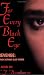 For Every Black Eye