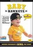 BABY HAWKEYE Raising Tomorrow's Iowa Fan Today!