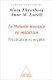 La Maladie mentale en mutation : Psychiatrie et soci�t�