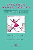 Ireland's other poetry : anonymous to Zozimus