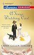 A Texas Wedding Vow (Harlequin American Romance # 1112)
